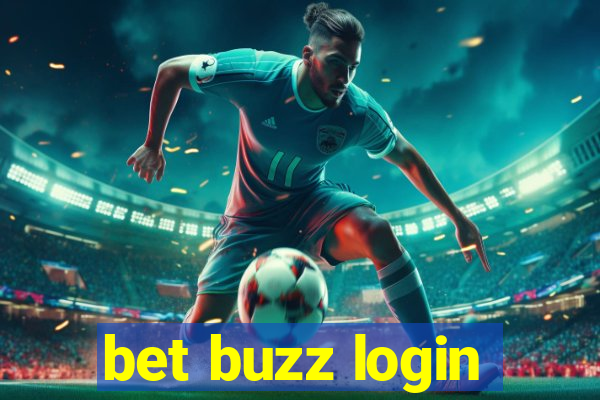 bet buzz login